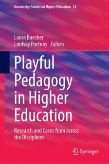 Playful Pedagogy in Higher Education : Research and Cases from across the Disciplines : 14
