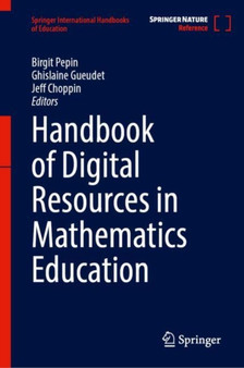 Handbook of Digital Resources in Mathematics Education