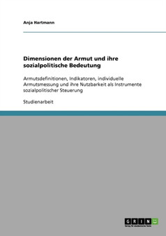 Dimensionen Der Armut Und Ihre Sozialpolitische Bedeutung