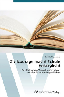 Zivilcourage Macht Schule (Ertraglich)