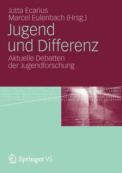 Jugend und Differenz : Aktuelle Debatten der Jugendforschung