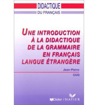 Une introduction a la didactique de la grammaire en FLE