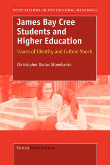 James Bay Cree Students and Higher Education : Issues of Identity and Culture Shock : 13