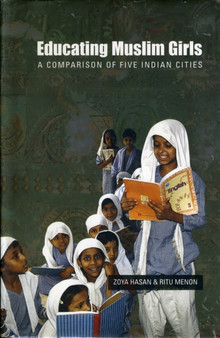 Educating Muslim Girls : A Comparison of Five Indian Cities
