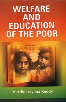 Welfare and Education of the Poor
