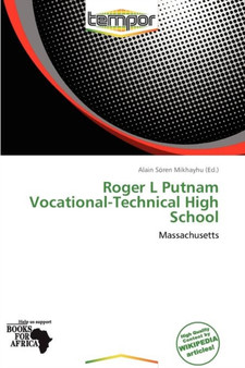 Roger L Putnam Vocational-Technical High School