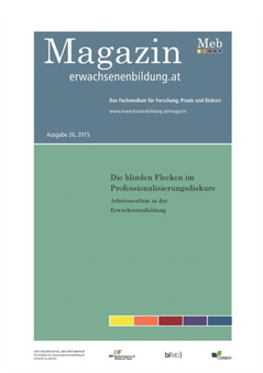 Die Blinden Flecken Im Professionalisierungsdiskurs . Arbeitsrealitat in Der Erwachsenenbildung