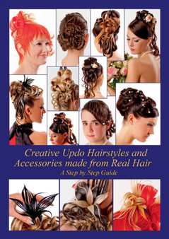 Creative Updo Hairstyles and Accessories made from Real Hair : A Step by Step Guide