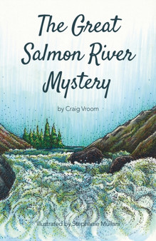 The Great Salmon River Mystery : Another Lucky Penny Detective Adventure