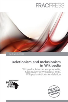 Deletionism and Inclusionism in Wikipedia