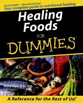 Healing Foods For Dummies