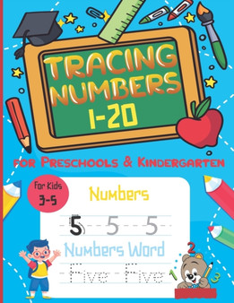 Tracing Numbers 1-20 for Preschools & Kindergarten : Tracing Number Practice Workbook to Learn the Numbers from 0 to 20 for Kindergarten & Preschools Exercices for Ages 3-5 : 4