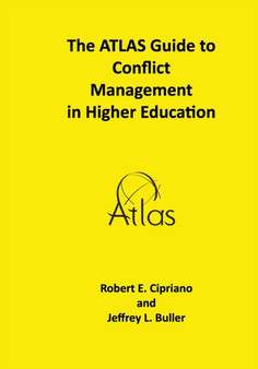 The ATLAS Guide to Conflict Management in Higher Education : 7