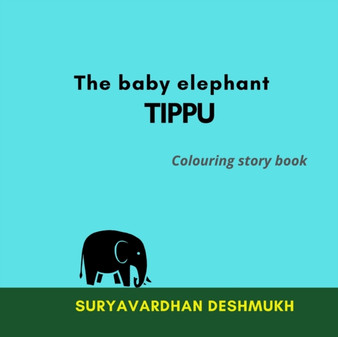 The baby elephant TIPPU