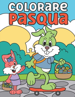 Pasqua Colorare : Libro da Colorare Pasqua Per Bambini 4-8 Anni