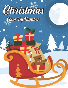 Christmas Color by Number : 50 Pages Coloring Book for Kids