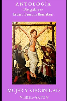 Mujer Y Virginidad : VisiBiliz-ARTE