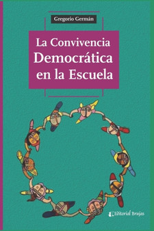 La convivencia democratica en la escuela : educacion : 2