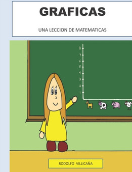 Graficas : Una Leccion de Matematicas
