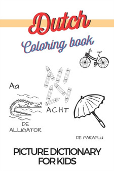 Learn Dutch Coloring Book Picture Dictionary For Children : 3