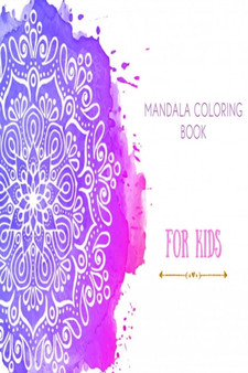 Mandalas coloring book : for kids