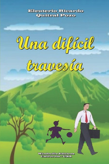 Una dificil travesia