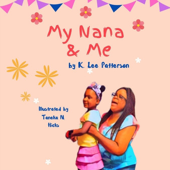 My Nana and Me : My Nana Loves Me: Early Readers Book