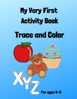 My Very First Activity Book : Trace and Color