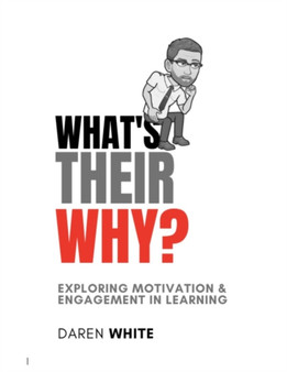 What's Their Why? : Exploring motivation and engagement in learning
