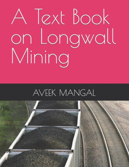 A Text Book on Longwall Mining