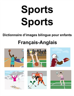 Francais-Anglais Sports / Sports Dictionnaire d'images bilingue pour enfants