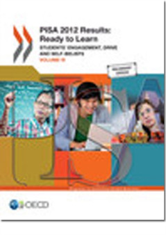 PISA 2012 results : Vol. 3: Student's engagement, drive and self-beliefs