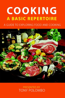 Cooking : A Basic Repertoire