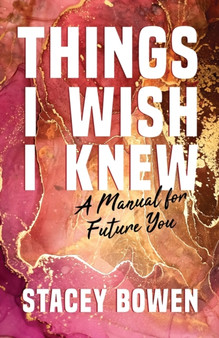 Things I Wish I Knew