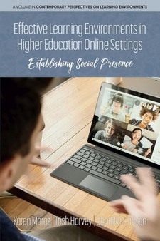 Effective Learning Environments in Higher Education Online Settings : Establishing Social Presence