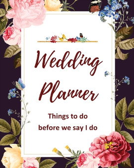 Wedding Planner : Things to do before we say I do