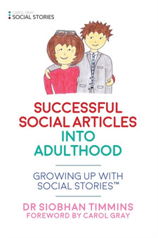Successful Social Articles into Adulthood : Growing Up with Social Stories???