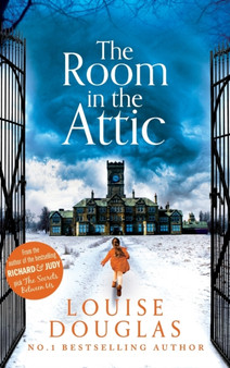 The Room in the Attic : The TOP 5 bestselling novel from Louise Douglas