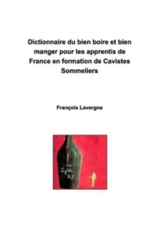 Pour les apprentis de France en formation de Cavistes sommeliers : Devenir docteurs en bien boire et bien manger