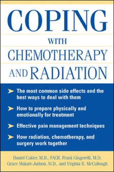 Coping With Chemotherapy and Radiation Therapy