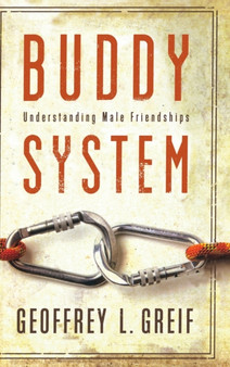 Buddy System : Understanding Male Friendships