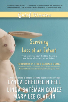 Grief Diaries : Surviving Loss of an Infant