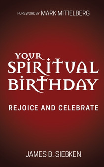 Your Spiritual Birthday : Rejoice and Celebrate