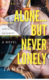 Alone...But Never Lonely : Janet