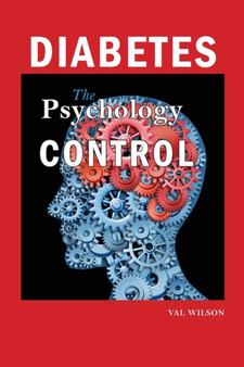 Diabetes : The Psychology of Control