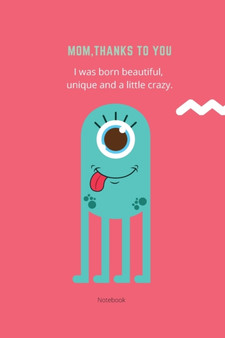 Mom Thanks To You Notebook : Best Mom Ever Lined Journal Book