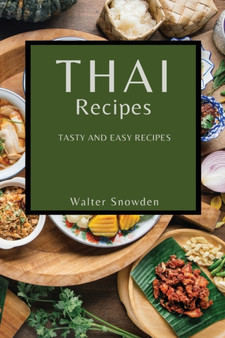 Thai Recipes : Tasty and Easy Recipes
