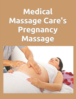 Medical Massage Care's Pregnancy Massage