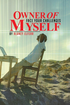 Owner of Myself : Face Your Challenges