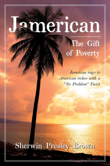 Jamerican : The Gift of Poverty